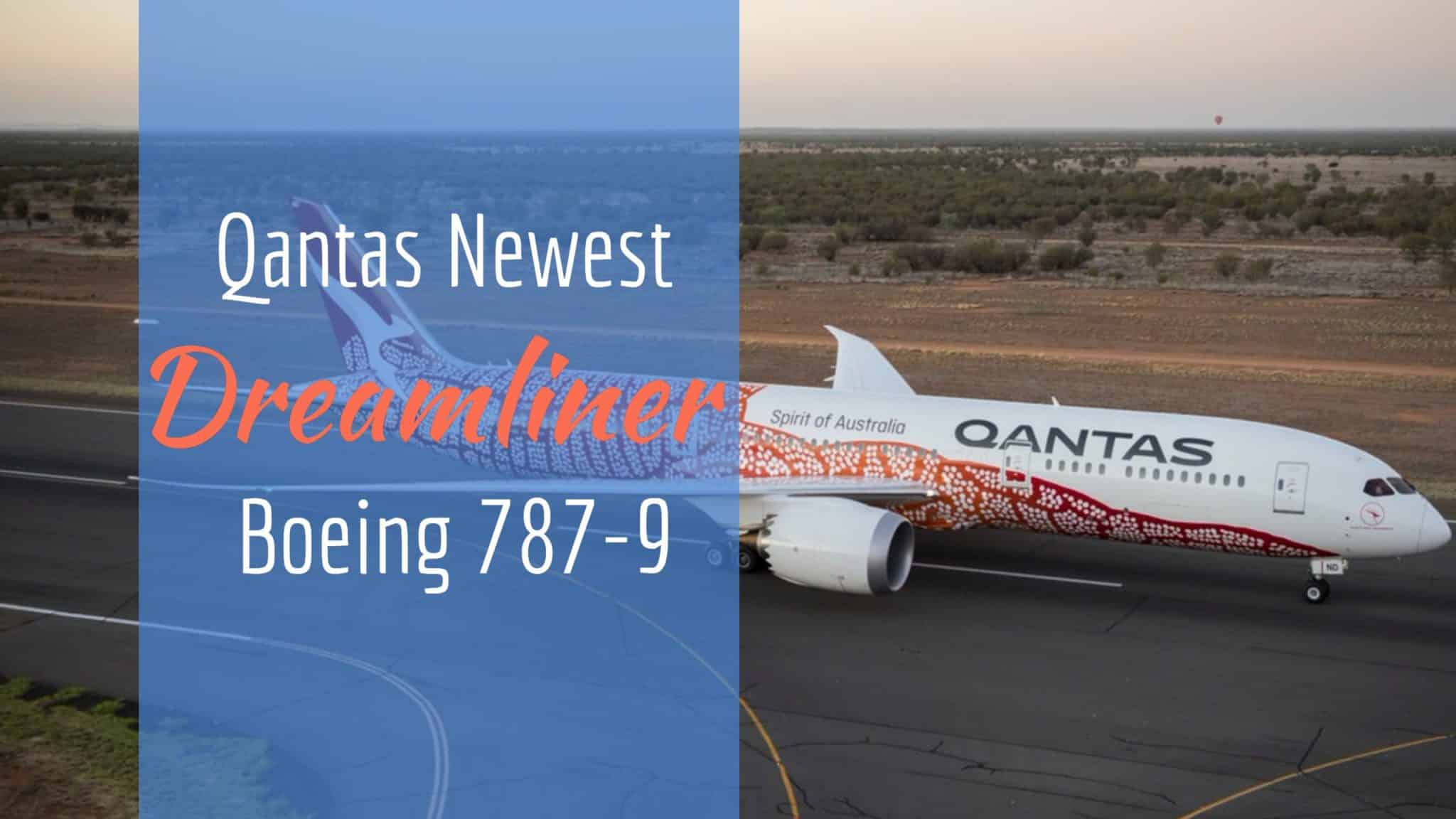 Qantas welcomes home its newest Boeing 787 Dreamliner with Indigenous Livery.