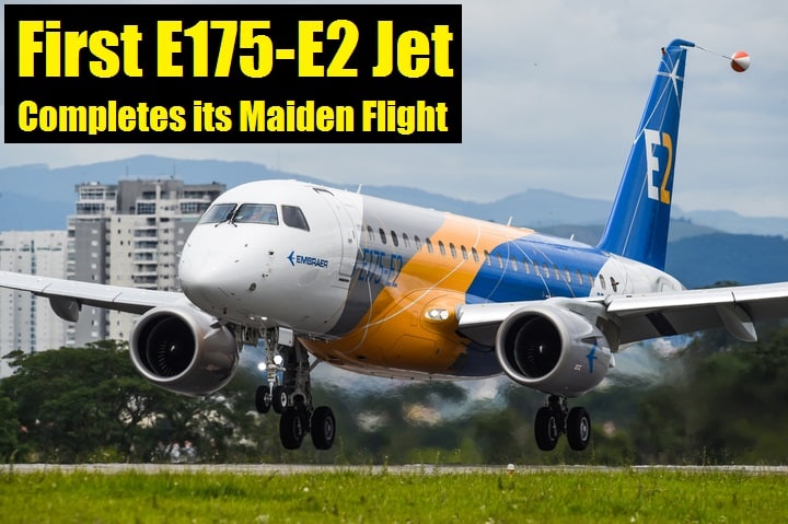 First E175-E2 Jet Completes its Maiden Flight