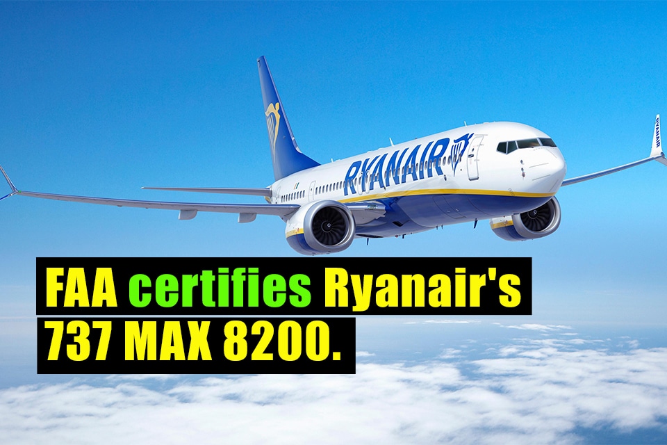 FAA certifies Ryanair's 737 MAX 8200