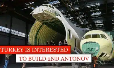 Turkey is Interested to build 2nd Antonov An225 Mriya mammoth commercial jet