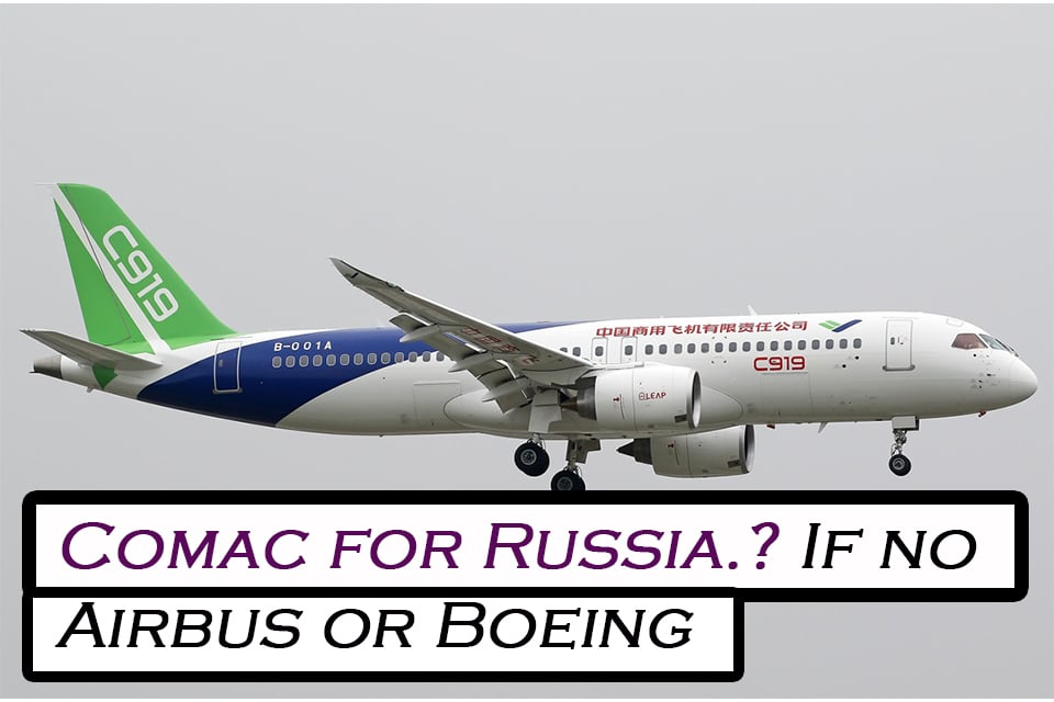 Russia might pick COMAC if there are no western aircraft?