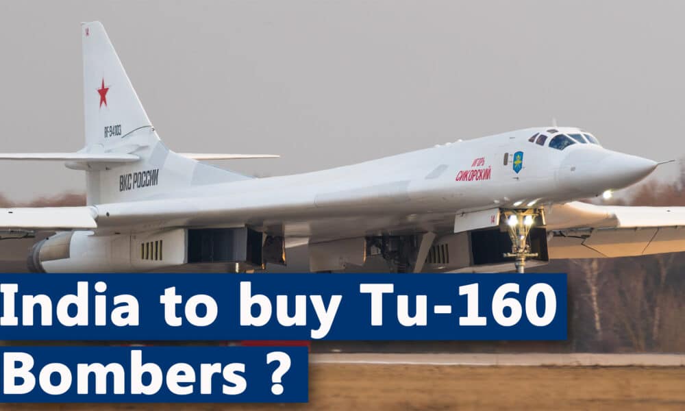 Will India purchase Tu-160 bombers to protect its borders and equip them with nuclear weapons?
