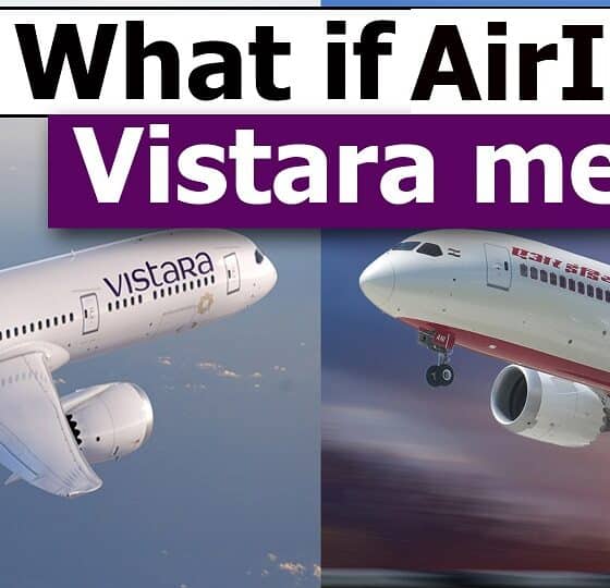 Explore Air India and Vistara's Combined Fleet and Expanded Route Network