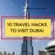 10 travel hacks to visit Dubai