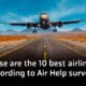 These are the 10 best airlines according to Air Help survey