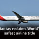 Qantas reclaims world's safest airline title