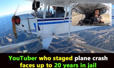 YouTuber who staged plane crash faces up to 20 years in jail, say US officials