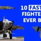 10 fastest fighter jets in the world.
