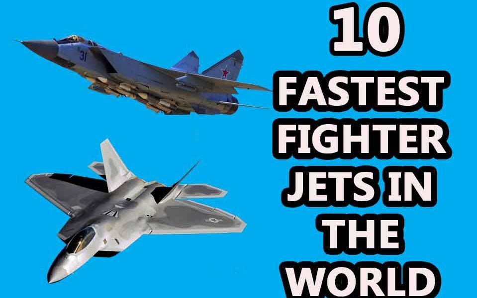 These are the top 10 Fastest Fighter jets in the world 2024 Jetline