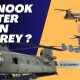Osprey is faster than Chinook helicopter ?