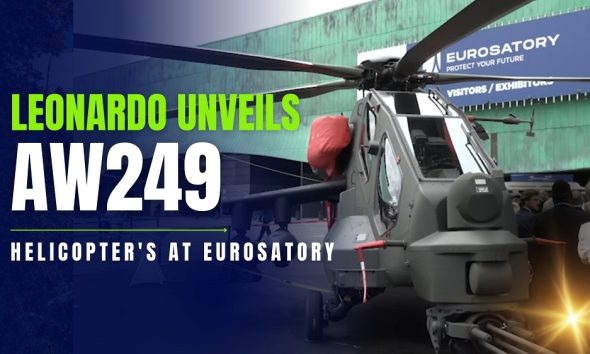 Leonardo Unveils AW249 Next Generation Helicopter Makes International Debut